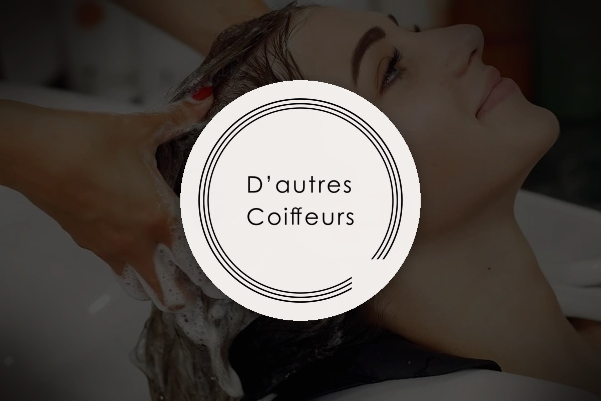 Salon de coiffure — partenariat Last Call Beauty et D'Autres Coiffeurs